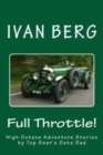 Image for Full Throttle : High Octane Adventure Stories by Top Gear&#39;s Data Dad