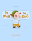 Image for Da rein, da raus! Itt be, ott ki! : Kinderbuch Deutsch-Ungarisch (bilingual/zweisprachig)