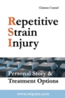 Image for Repetitive Strain Injury : Personal Story &amp; Treatment Options