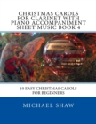 Image for Christmas Carols For Clarinet With Piano Accompaniment Sheet Music Book 4