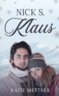 Image for Nick S. Klaus : A Snowberry Christmas