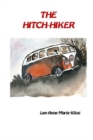 Image for The Hitch-hiker : A Prequel to Mission of the Unwilling