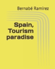 Image for Spain, Tourism paradise