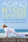Image for Aging Reverse Mastery 1
