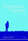 Image for Unconditioning and Education, Vol. I