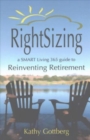 Image for RightSizing * A SMART Living 365 Guide to Reinventing Retirement