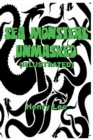 Image for Sea Monsters Unmasked (Illustrated)