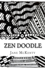 Image for ZEN Doodle : The Art of ZEN Doodle. Drawing Guide with Step by Step Instructions. Book one.