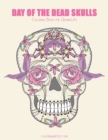 Image for Day of the Dead Skulls Coloring Book for Grown-Ups 1