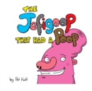 Image for The Jefigoop That Had A Poop