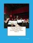 Image for Classical Sheet Music For Piccolo With Piccolo &amp; Piano Duets Book 2