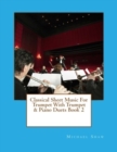 Image for Classical Sheet Music For Trumpet With Trumpet &amp; Piano Duets Book 2