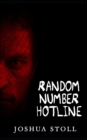 Image for Random Number Hotline : Ten twisted short stories