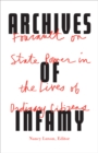 Image for Archives of Infamy : Foucault on State Power in the Lives of Ordinary Citizens