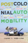 Image for Postcolonial Automobility : Car Culture in West Africa