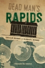 Image for Dead man&#39;s rapids