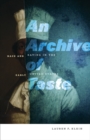 Image for An Archive of Taste : Race and Eating in the Early United States