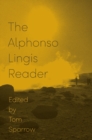 Image for The Alphonso Lingis Reader