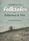 Image for The Complete and Original Norwegian Folktales of Asbjørnsen and Moe