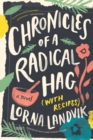 Image for Chronicles of a Radical Hag (with Recipes)