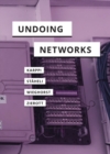 Image for Undoing Networks