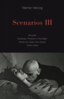 Image for Scenarios III : Stroszek; Nosferatu, Phantom of the Night; Where the Green Ants Dream; Cobra Verde