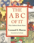 Image for The ABC of It  : why children&#39;s books matter