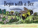 Image for Begin with a bee