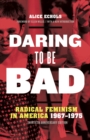 Image for Daring to Be Bad
