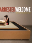 Image for Arrested welcome  : hospitality in contemporary art