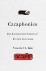 Image for Cacaphonies  : the excremental canon of French literature