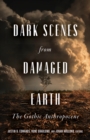 Image for Dark Scenes from Damaged Earth
