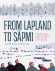 Image for From Lapland to Sâapmi  : collecting and returning Sâami craft and culture