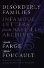 Image for Disorderly families  : infamous letters from the Bastille archives