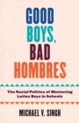 Image for Good Boys, Bad Hombres