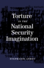 Image for Torture in the national security imagination