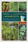 Image for Ferns and lycophytes of Minnesota  : the complete guide to species identification