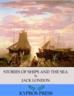 Image for Stories of Ships and the Sea