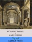 Image for God&#39;s Good Man