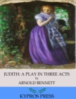 Image for Judith: A Play in Three Acts