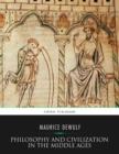 Image for Philosophy and Civilization in the Middle Ages
