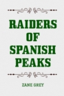 Image for Raiders of Spanish Peaks
