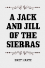 Image for Jack and Jill of the Sierras