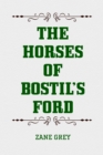 Image for Horses of Bostil&#39;s Ford