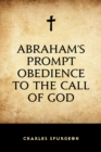 Image for Abraham&#39;s Prompt Obedience to the Call of God