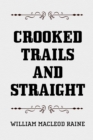 Image for Crooked Trails and Straight