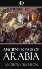 Image for Ancient Kings of Arabia