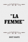 Image for &amp;quot;La Femme&amp;quote