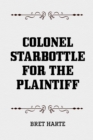 Image for Colonel Starbottle for the Plaintiff
