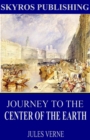 Image for Journey to the Center of the Earth